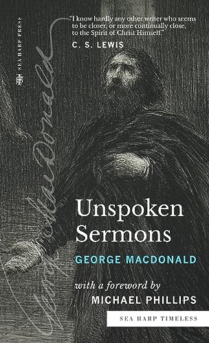 Unspoken Sermons (Sea Harp Timeless series): Series I, II, and III (Complete and Unabridged) von Sea Harp Press