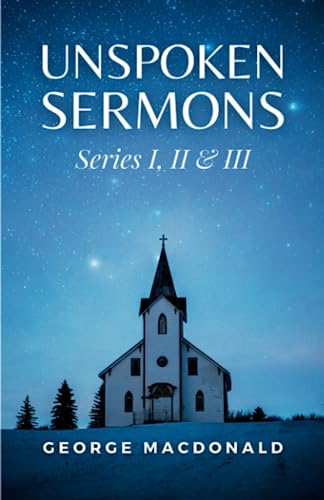 Unspoken Sermons: Series I, II & III von Independently published
