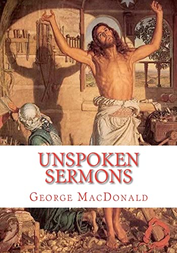 Unspoken Sermons: Sermons 1 to 3 Unspoken Sermons: Sermons 1 to 3 von CREATESPACE