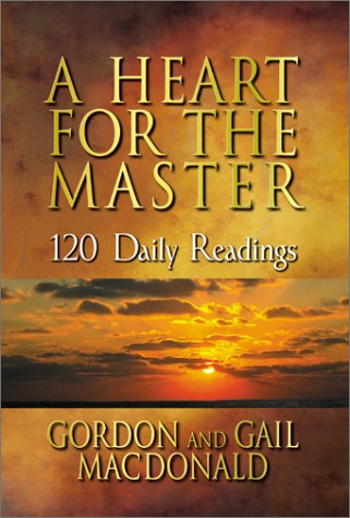 A Heart for the Master: 120 Devotional Readings