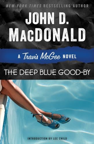 The Deep Blue Good-by: A Travis McGee Novel