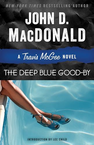 The Deep Blue Good-by: A Travis McGee Novel