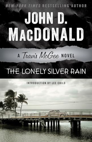 The Lonely Silver Rain: A Travis McGee Novel von Random House Trade Paperbacks