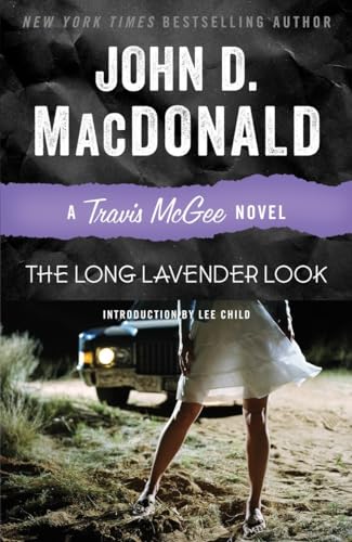 The Long Lavender Look: A Travis McGee Novel von Random House Trade Paperbacks