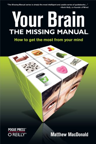 Your Brain: The Missing Manual von O'Reilly Media