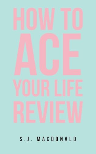 How To Ace Your Life Review von Balboa Press