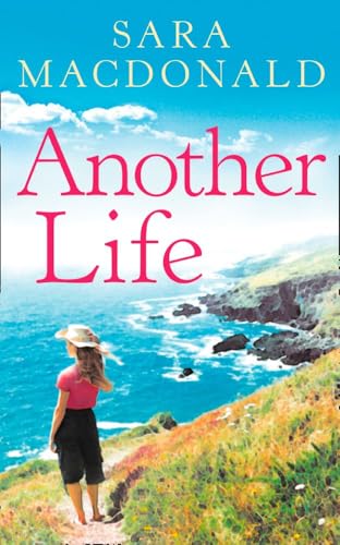ANOTHER LIFE: Escape to Cornwall with this gripping, emotional, page-turning read
