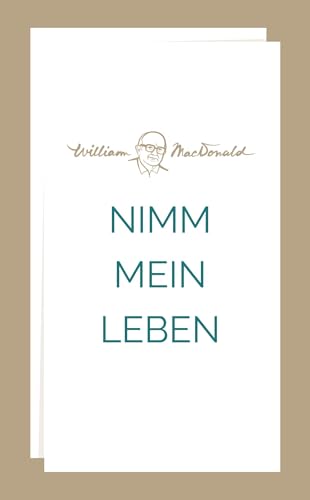 Nimm mein Leben von Christliche Literaturverbreitung