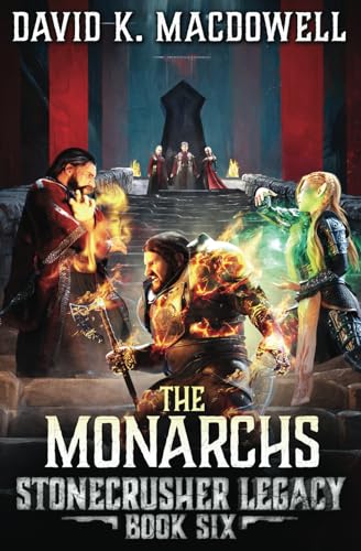 The Monarchs (Stonecrusher Legacy, Band 6) von LMBPN Publishing