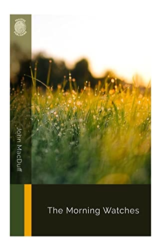 The Morning Watches von CREATESPACE
