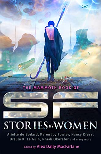 The Mammoth Book of SF Stories by Women (Mammoth Books) von Robinson