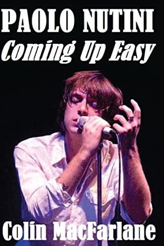 Paolo Nutini:Coming Up Easy von Createspace Independent Publishing Platform