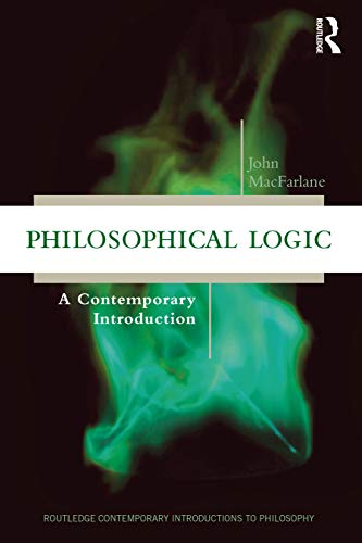 Philosophical Logic: A Contemporary Introduction (Routledge Contemporary Introductions to Philosophy) von Routledge