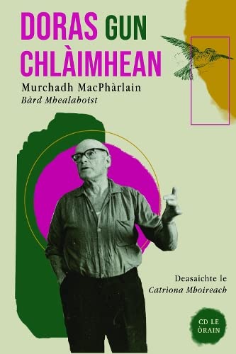 Doras Gun Chlaimhean: Murchadh MacPharlain, Bard Mhealaboist von Acair