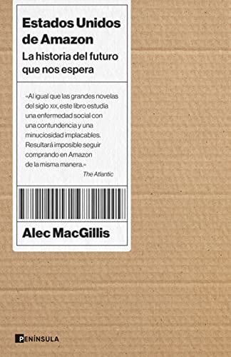 Estados Unidos de Amazon: La historia del futuro que nos espera (PENINSULA) von Ediciones Península