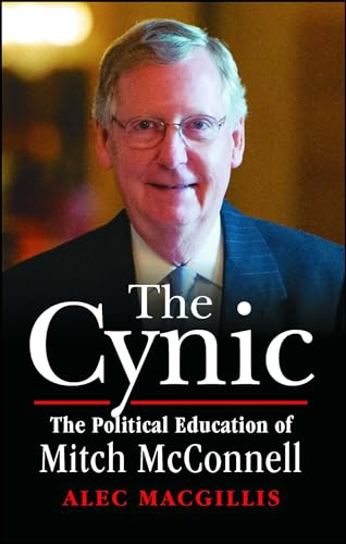 The Cynic: The Political Education of Mitch McConnell von Simon & Schuster
