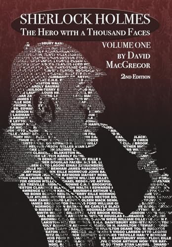 Sherlock Holmes: The Hero With a Thousand Faces - Volume 1 - 2nd Edition von MX Publishing