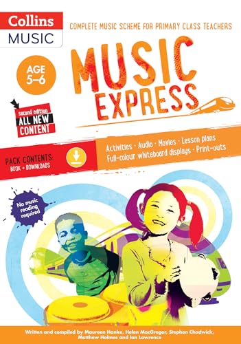 Music Express: Age 5-6 (Book + 3 CDs + DVD-ROM): Complete Music Scheme for Primary Class Teachers