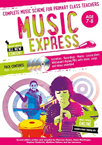 Music Express: Age 7-8 (Book + 3CDs + DVD-ROM): Complete Music Scheme for Primary Class Teachers