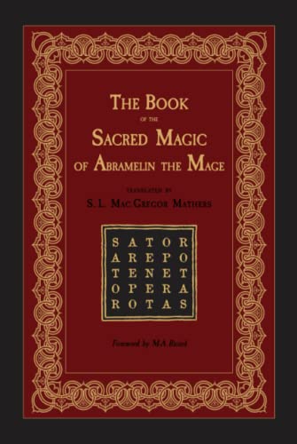 The Book of the Sacred Magic of Abramelin the Mage