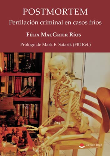 Postmortem: perfilación criminal en casos fríos von Grupo Editorial Círculo Rojo SL