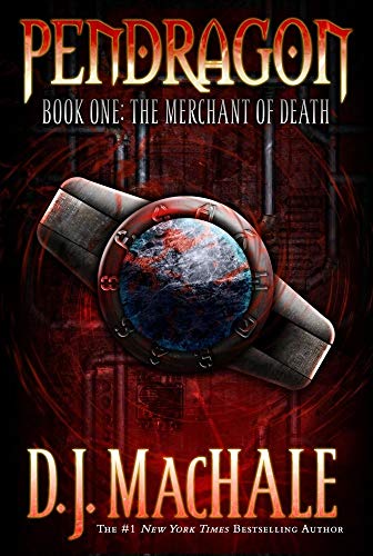 The Merchant of Death (Volume 1) (Pendragon, Band 1)