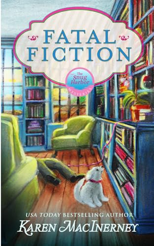 Fatal Fiction: A Seaside Cottage Books Cozy Mystery (Snug Harbor Mysteries, Band 4)