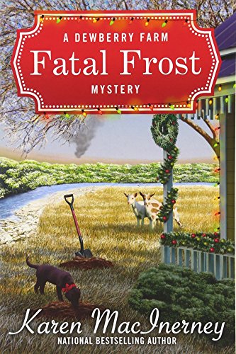 Fatal Frost: A Dewberry Farm Mystery (Dewberry Farm Mysteries, Band 2)