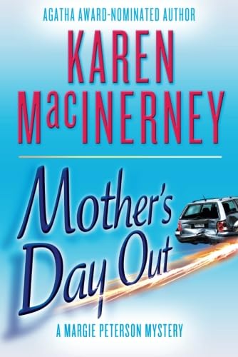 Mother's Day Out (A Margie Peterson Mystery, 1, Band 1)