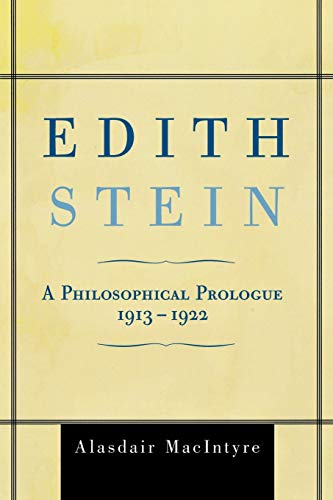 Edith Stein: A Philosophical Prologue, 1913-1922 von Rowman & Littlefield Publishers