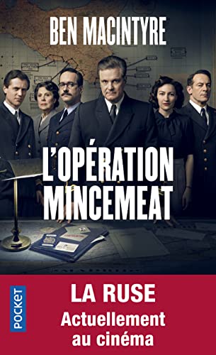 L'Opération Mincemeat: L'histoire d'espionnage qui changea le cours de la Seconde Guerre mondiale