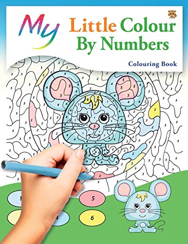 My Little Colour By Numbers Colouring Book: Cute Creative Children’s Colouring My Little Colour By Numbers Colouring Book: Cute Creative Children’s Colouring von Bell & Mackenzie Publishing Limited