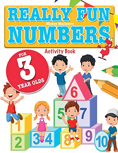 Really Fun Numbers For 3 Year Olds: A fun & educational counting numbers activity book for three year old children