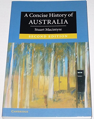A Concise History Of Australia (Cambridge Concise Histories)