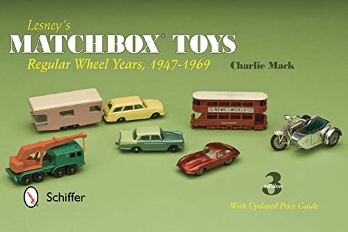 Lesney's Matchbox Toys: Regular Wheel Years, 1947-1969