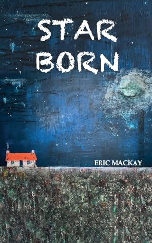 Star Born von Grosvenor House Publishing Limited