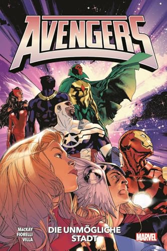 Avengers - Neustart (2. Serie): Bd. 1: Die unmögliche Stadt
