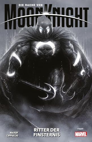 Die Rache von Moon Knight: Bd. 1: Ritter der Finsternis von Panini Verlags GmbH