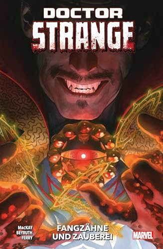 Doctor Strange - Neustart (2. Serie): Bd. 3: Fangzähne und Zauberei von Panini Verlags GmbH