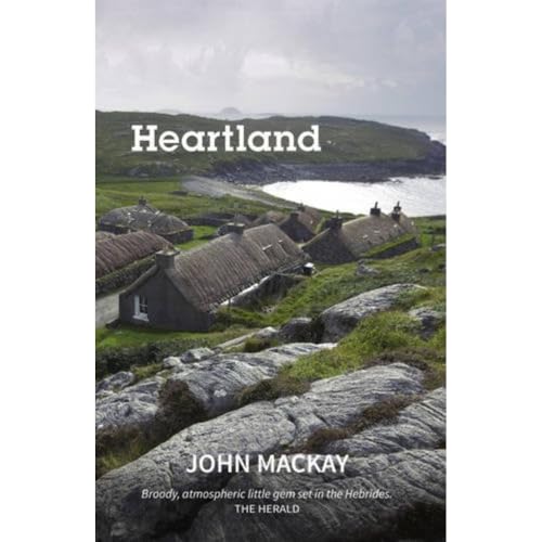 Heartland: A Novel (Hebrides, Band 2)