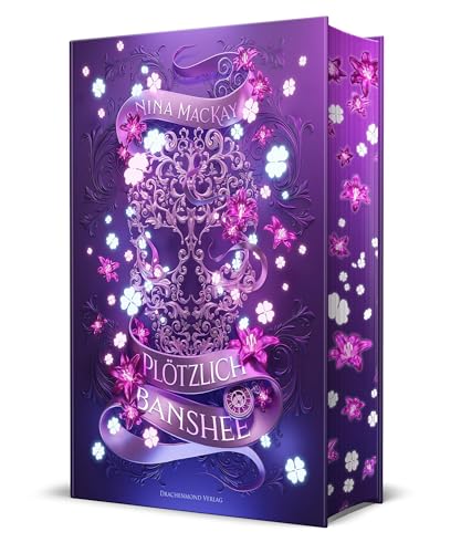 Plötzlich Banshee: Schmuckausgabe mit Farbschnitt-Garantie von Drachenmond Verlag GmbH
