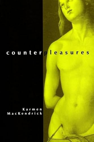 Counterpleasures (S U N Y Series in Postmodern Culture) von State University of New York Press