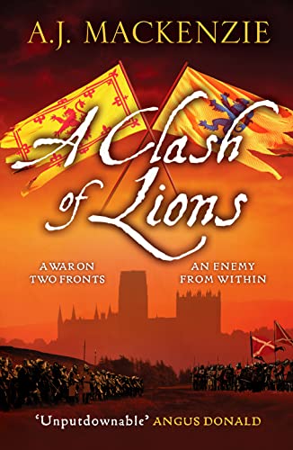 A Clash of Lions (The Hundred Years' War, 2, Band 2)