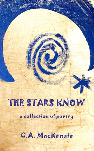 The Stars Know von MacKenzie Publishing