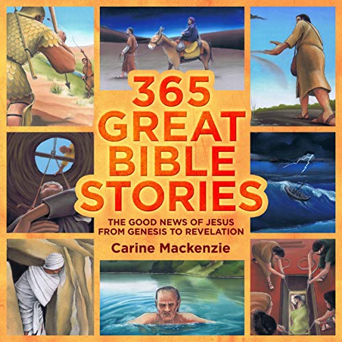 365 Great Bible Stories: The Good News of Jesus from Genesis to Revelation (Colour Books)