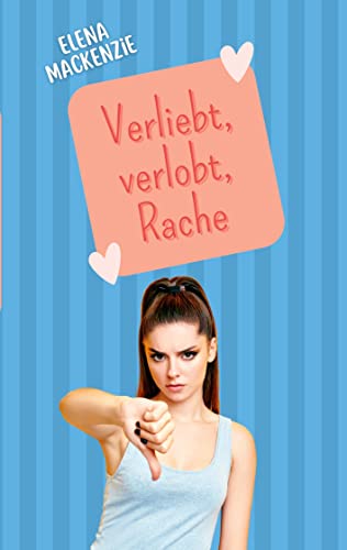 Verliebt, Verlobt, Rache von Books on Demand
