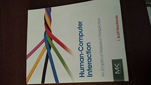 Human-Computer Interaction: An Empirical Research Perspective von Morgan Kaufmann
