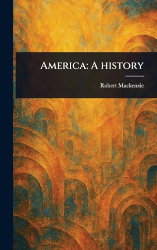 America: A History von Anson Street Press