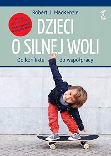 Dzieci o silnej woli: Od konfliktu do współpracy Dzieci o silnej woli: Od konfliktu do współpracy von GWP