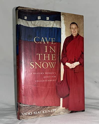 Cave in the Snow: A Western Woman's Quest for Enlightenment